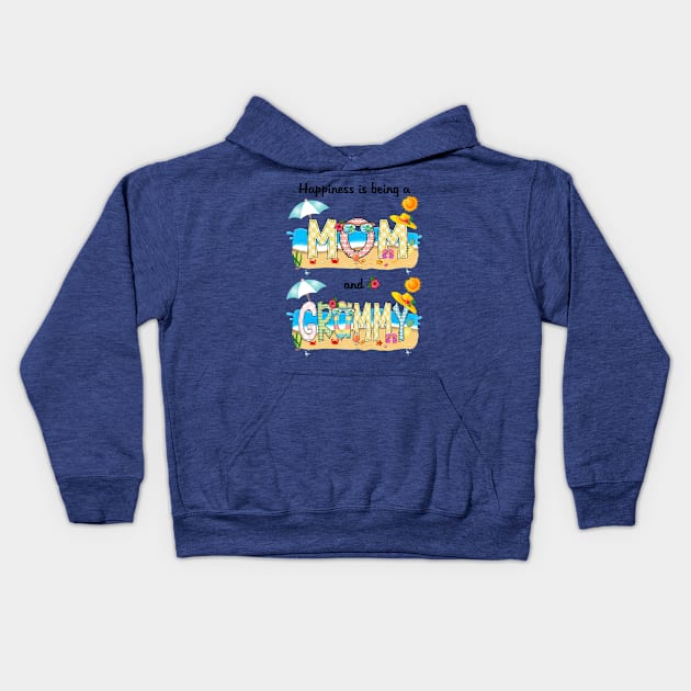 Happiness Is Being A Mom And Grammy Summer Beach Happy Mother's Kids Hoodie by KIMIKA